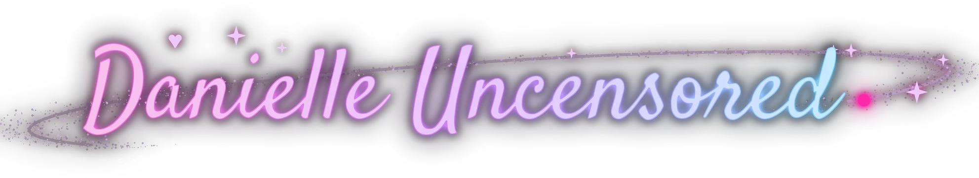 Danielle Uncensored